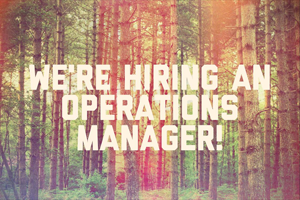 WE'RE HIRING AN OPERATIONS MANAGER