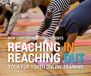 Reaching In, Reaching Out: Yoga for Youth Online Training